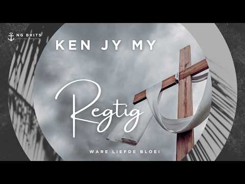 Ken Jy My Regtig | Ds Goosen Thompson | 1 Maart 2026 | NG Kerk Brits