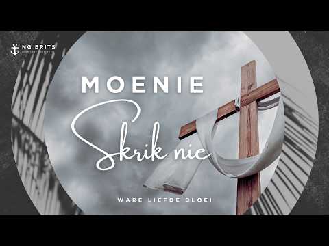 Moenie skrik nie | Ds Goosen Thompson | 5 April 2026 | NG Kerk Brits